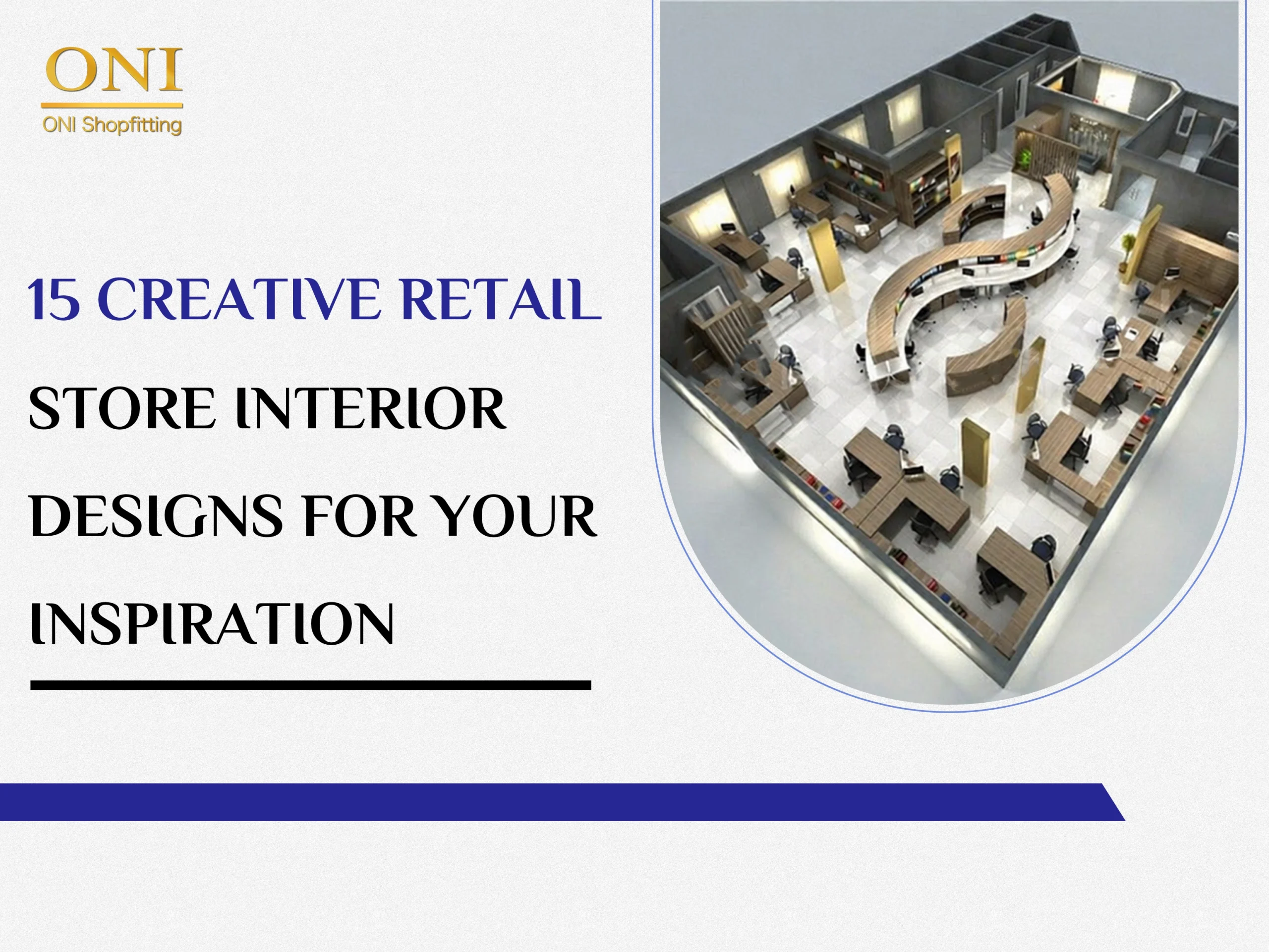 15 Creative Retail Store Interior Designsfor Your Inspiration | ONI ...